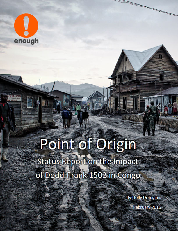 Point of Origin - Status Report on the Impact of Dodd-Frank 1502 in Congo