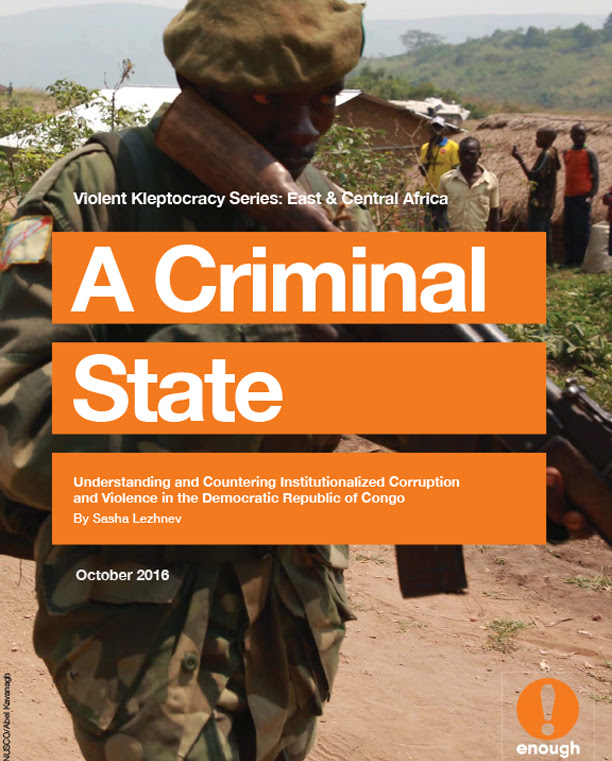 A Criminal State: Understanding and countering institutionalized corruption and violence in the Democratic Republic of Congo